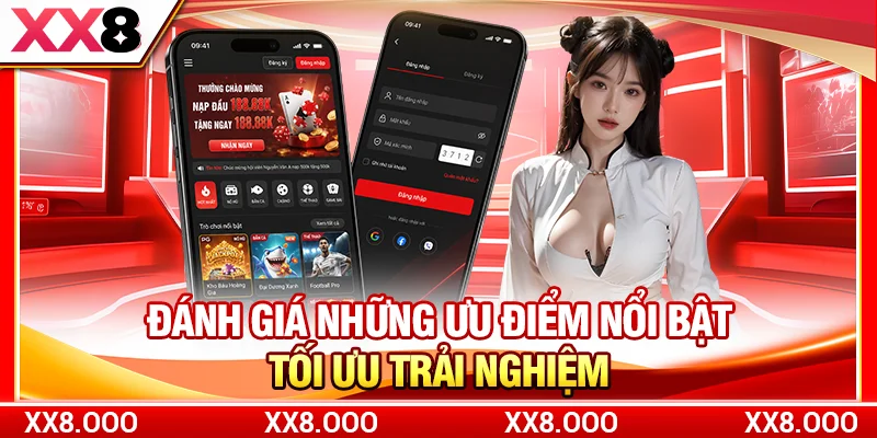 Đánh giá những ưu điểm nổi bật tối ưu trải nghiệm